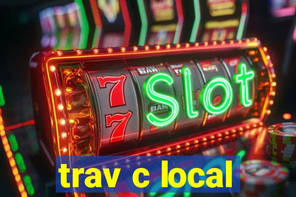 trav c local